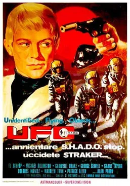 UFO... Annientate SHADO... Uccidete Straker...Stop! постер