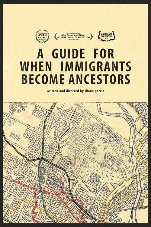 A Guide For When Immigrants Become Ancestors постер