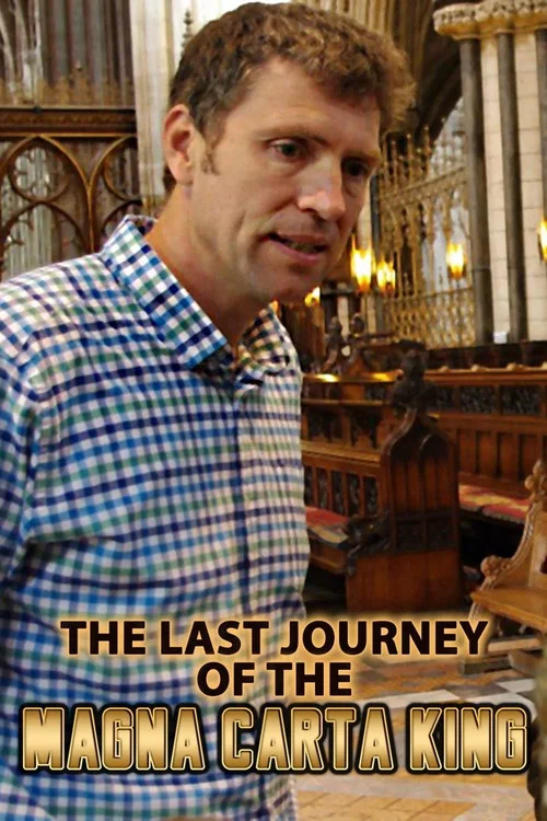 The Last Journey of the Magna Carta King постер