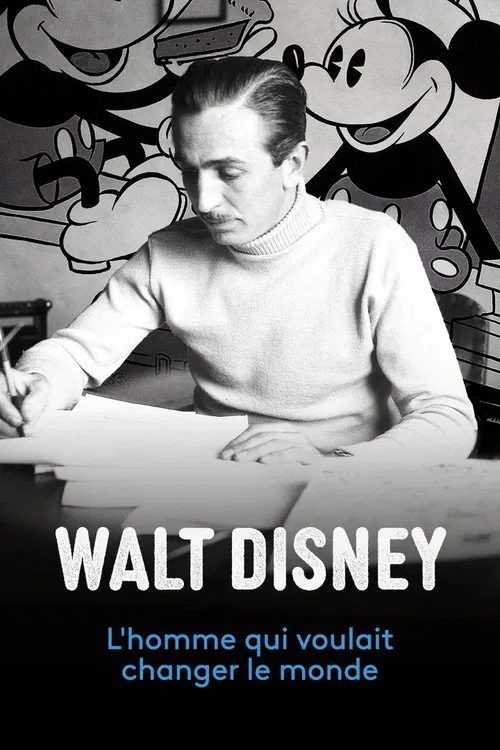 Walt Disney, l'homme qui voulait changer le monde постер