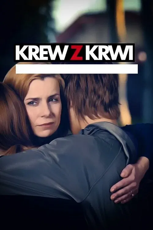 Krew z krwi постер