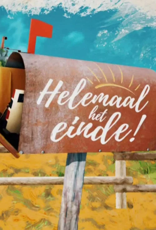 Helemaal het Einde! постер