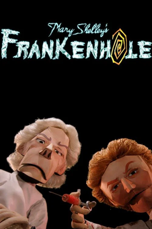 Mary Shelley's Frankenhole постер