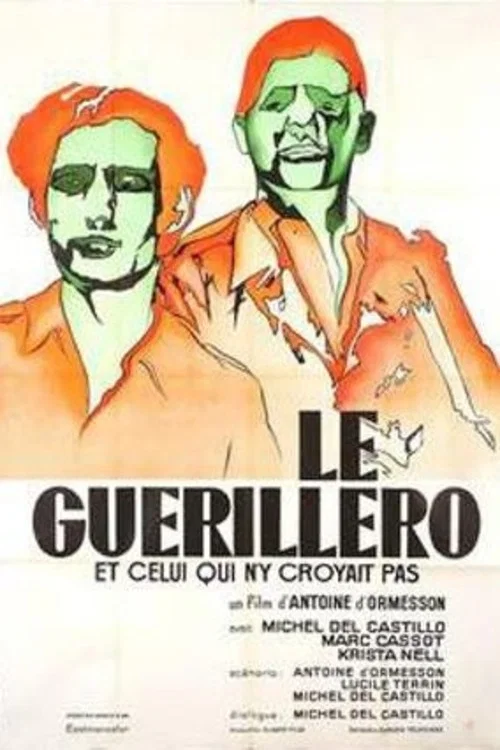 Le guerillero ou celui qui n'y croyait pas постер