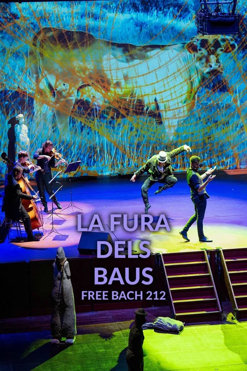 La Fura dels Baus : Free Bach 212 постер