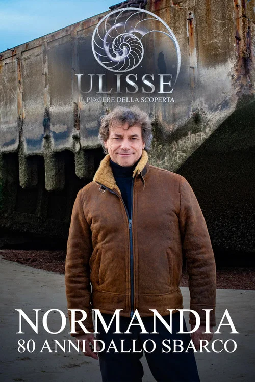 Speciale Ulisse - Normandia, 80 anni dallo sbarco постер