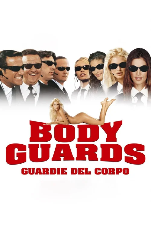 Body Guards - Guardie del corpo постер