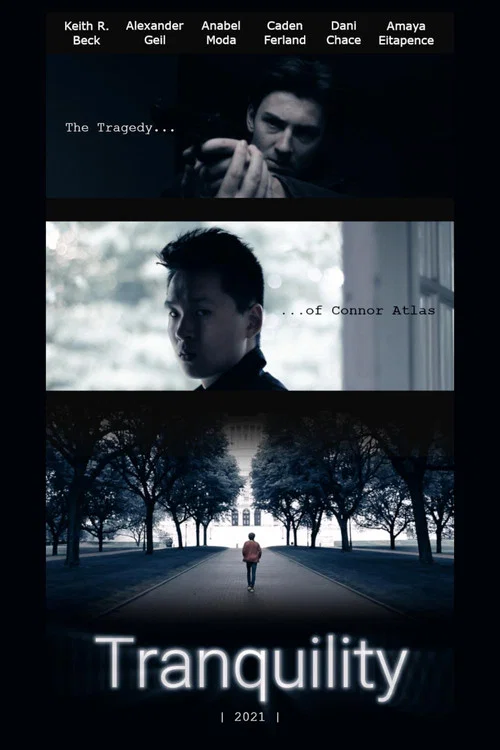 Tranquility - An Independent Film постер
