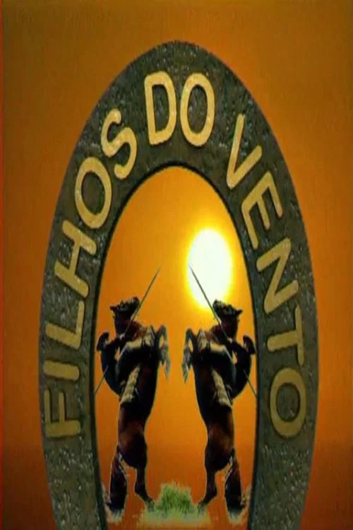 Filhos do Vento постер