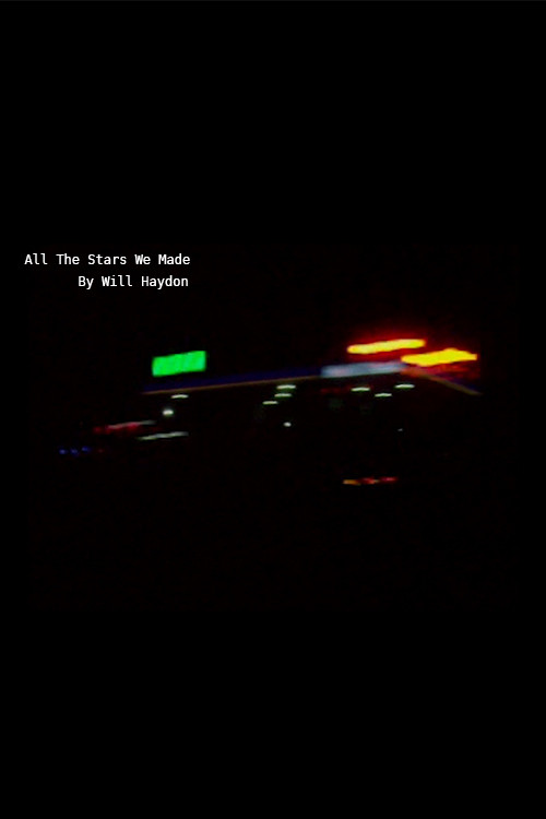 All The Stars We Made постер