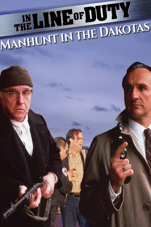 In the Line of Duty: Manhunt in the Dakotas постер