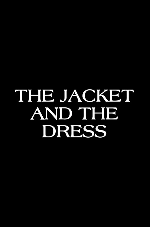 The Jacket & The Dress постер