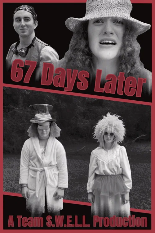 67 Days Later постер