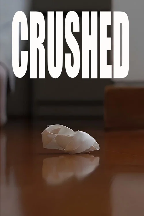 Crushed постер