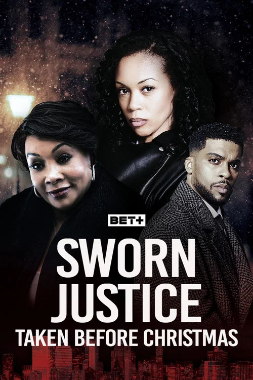 Sworn Justice: Taken Before Christmas постер