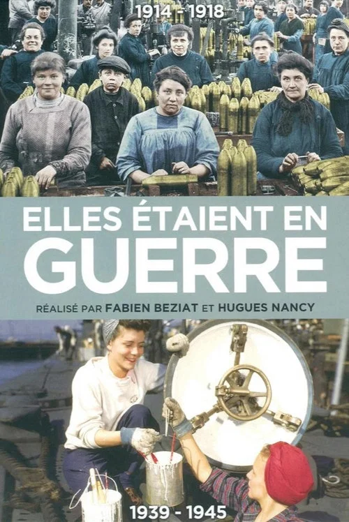 Elles étaient en guerre (1939 - 1945) постер