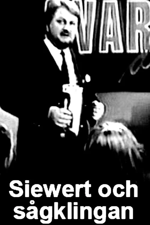 Siewert och sågklingan постер