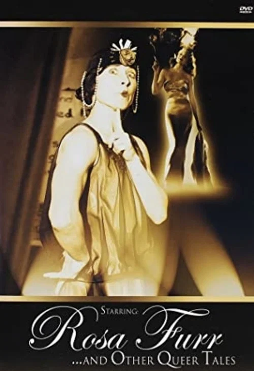 Starring: Rosa Furr... and Other Queer Tales постер