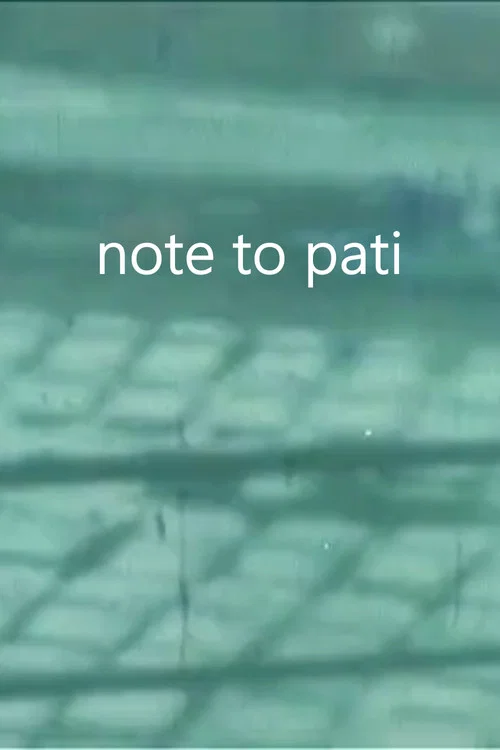 Note to Pati постер