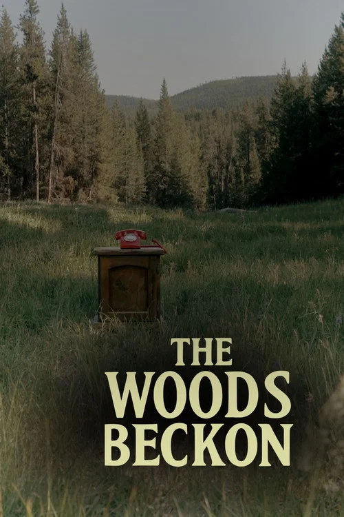 The Woods Beckon постер