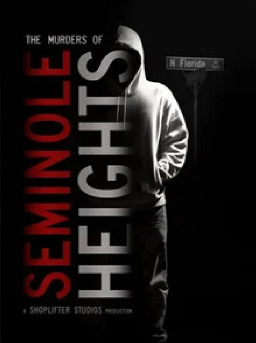 The Murders of Seminole Heights постер