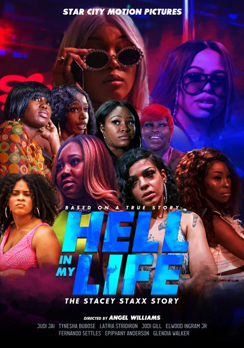 Hell In My Life: The Stacey Staxx Story постер