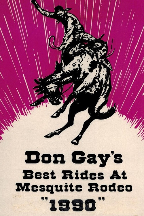 Don Gay's Best Rides at Mesquite Rodeo 1990 постер