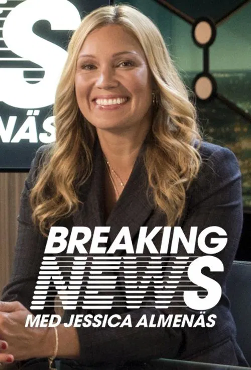 Breaking News med Jessica Almenäs постер