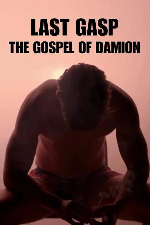 Last Gasp: The Gospel of Damion постер