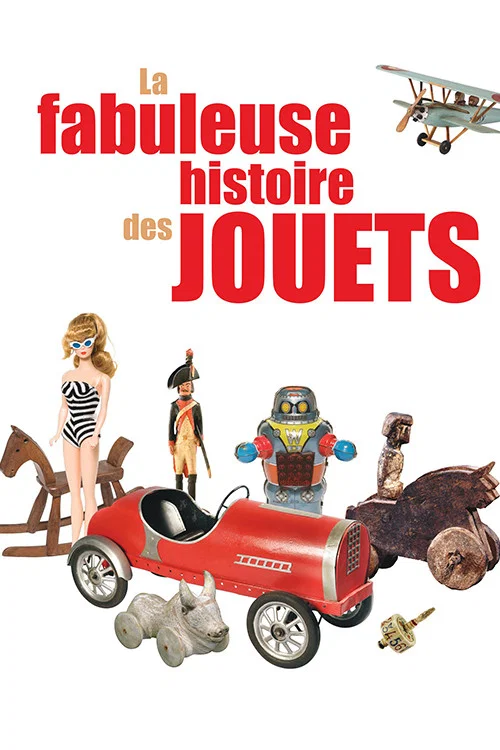 La fabuleuse histoire des jouets постер
