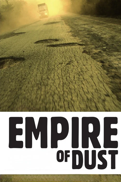 Empire of Dust постер