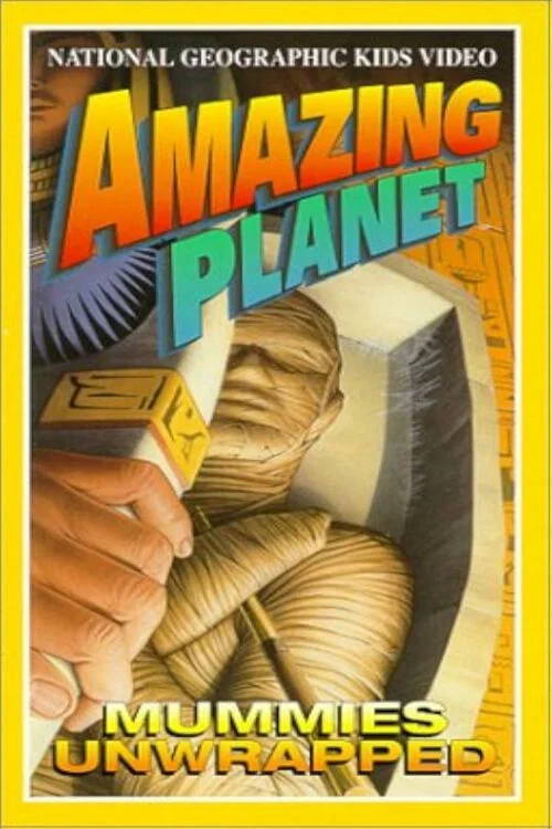 Amazing Planet: Mummies Unwrapped постер