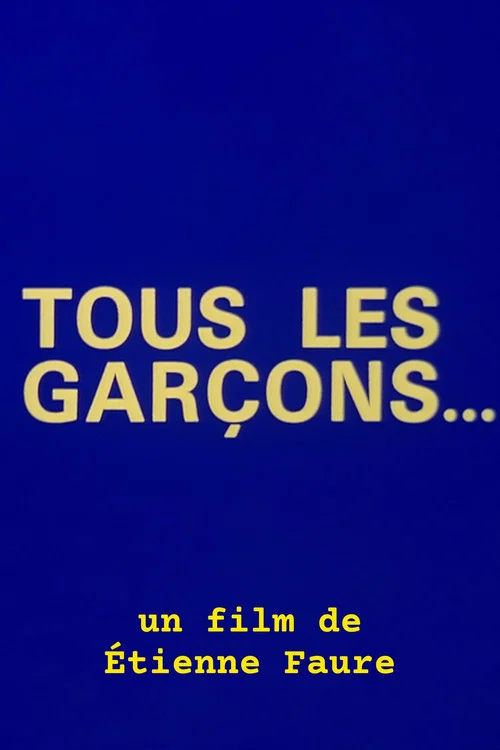 Tous les garçons... постер