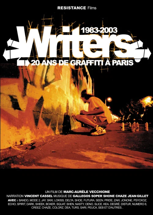 Writers : 1983-2003, 20 ans de graffiti à Paris постер