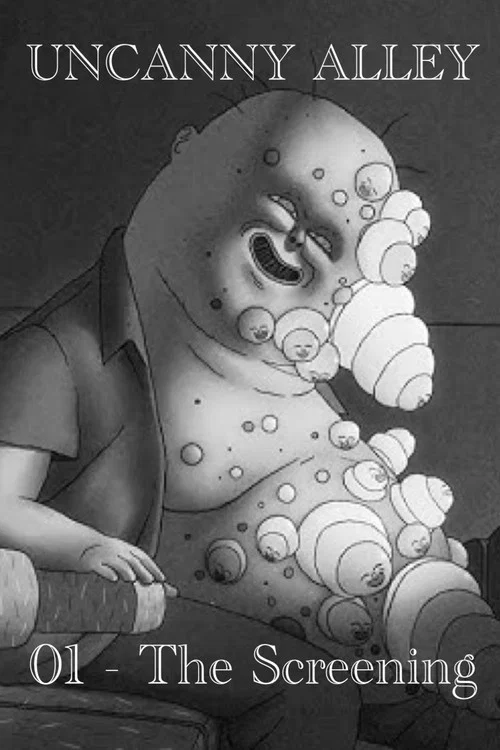Uncanny Alley 01 - The Screening постер
