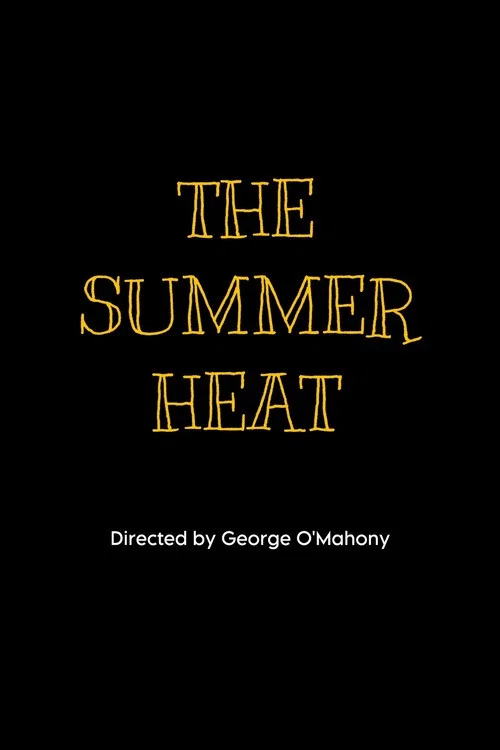 The Summer Heat постер