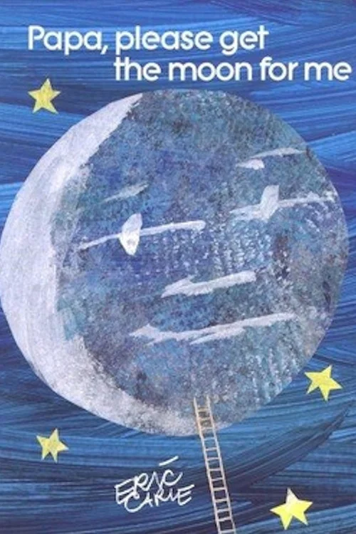 Papa, Please Get The Moon For Me постер