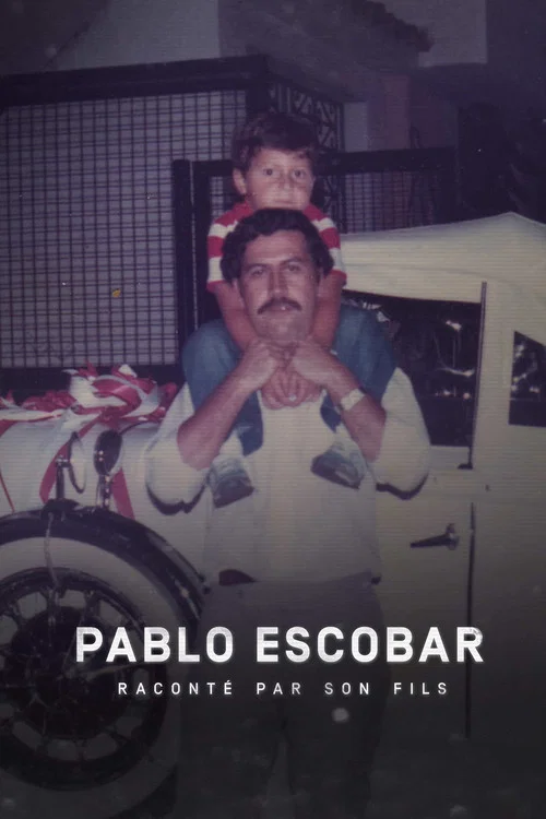 Pablo Escobar raconté par son fils постер
