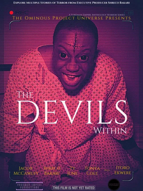 The Ominous Project Universe Presents: The Devils Within постер