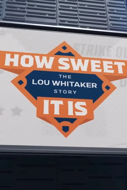 How Sweet It Is: The Lou Whitaker Story постер