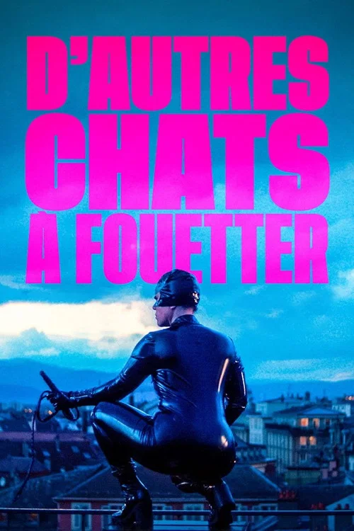 D'autres chats à fouetter постер