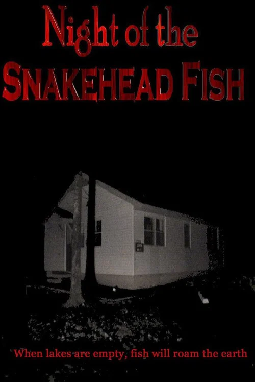 Night of the Snakehead Fish постер