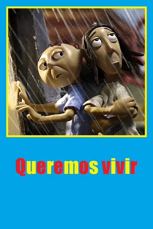 Queremos vivir постер