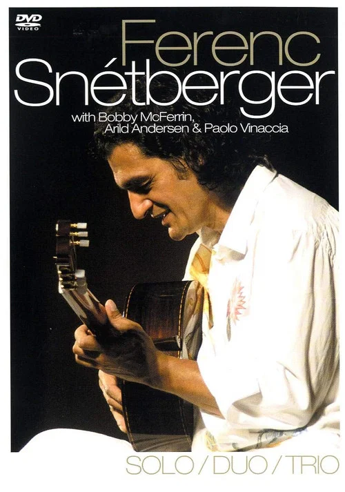 Snétberger Ferenc - Solo Duo Trio постер