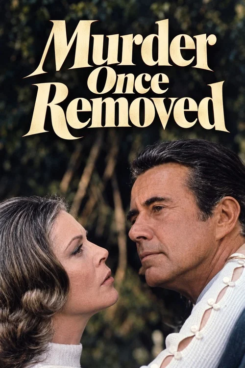 Murder Once Removed постер