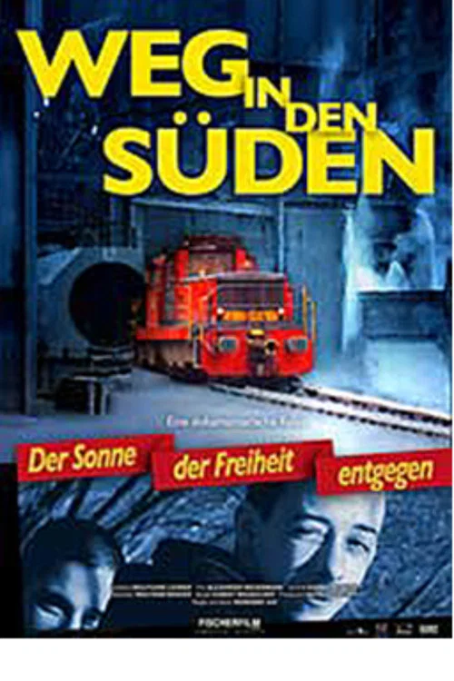 Weg in den Süden постер