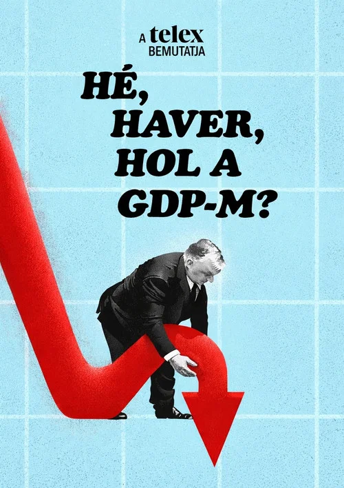 Hé, haver, hol a GDP-m? постер