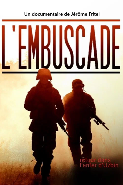 L'Embuscade : retour dans l'enfer d'Uzbin постер