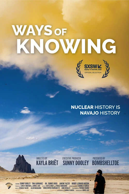 Ways of Knowing: A Navajo Nuclear History постер
