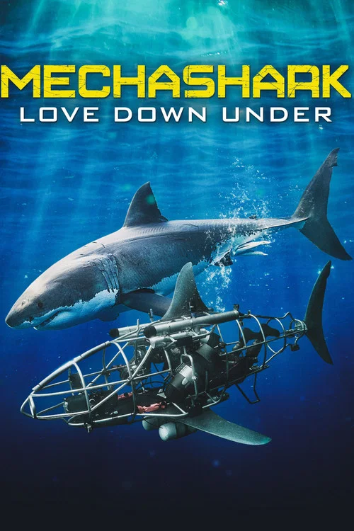 Mechashark Love Down Under постер